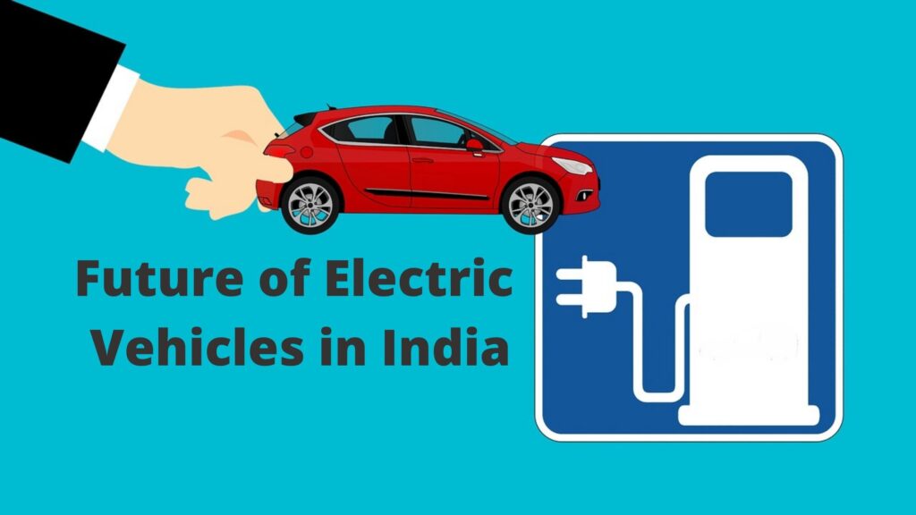 Future of Electric Vehicles in India Ajanabha Digital